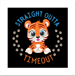 Straight Outta Timeout Cute and Smart Cookie Sweet little tiger cute baby outfit Posters and Art